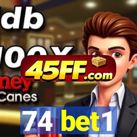 74 bet1